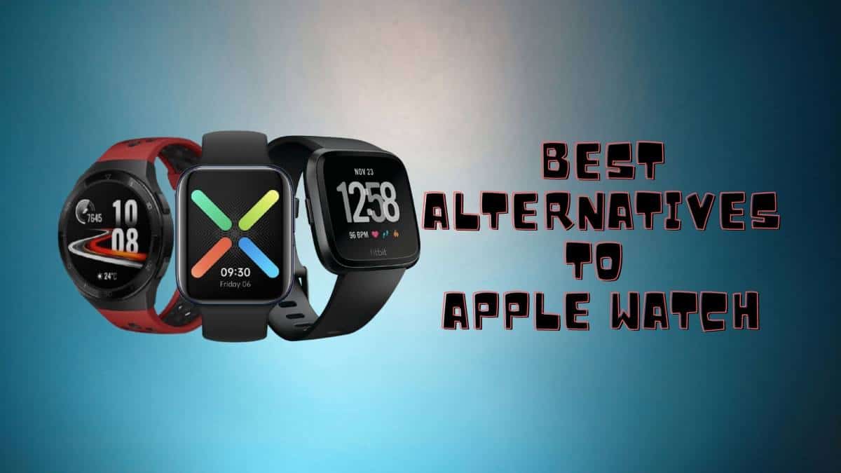 Best Alternatives to Apple Watch