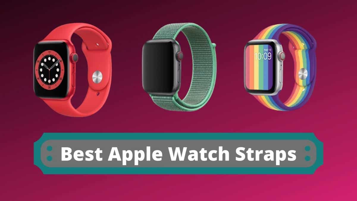 Best Apple Watch Straps