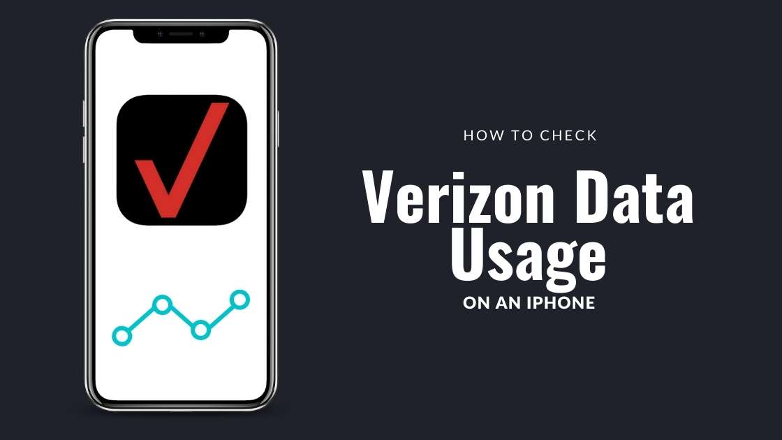 How To Check Verizon Data Usage On An iPhone