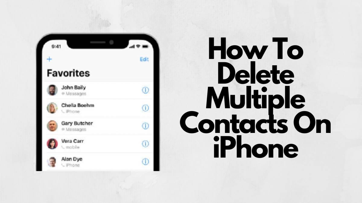 How To Delete Multiple Contacts On iPhone