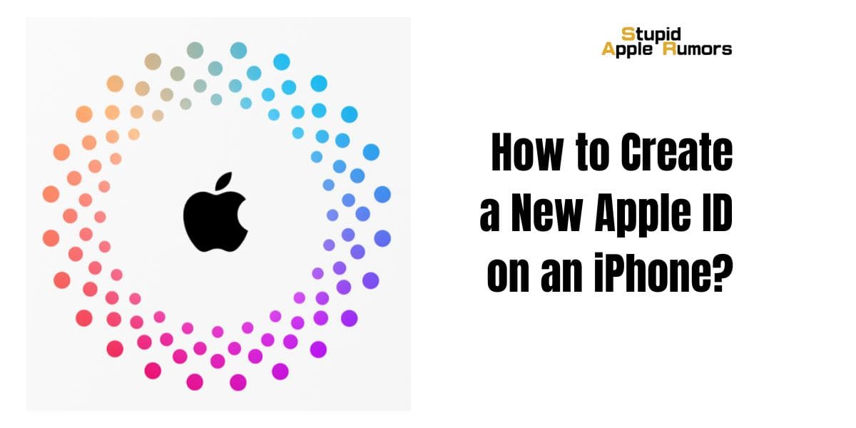 How to Create a New Apple ID on an iPhone