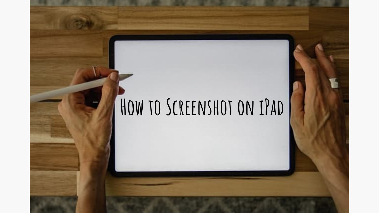 How to Screenshot on iPad