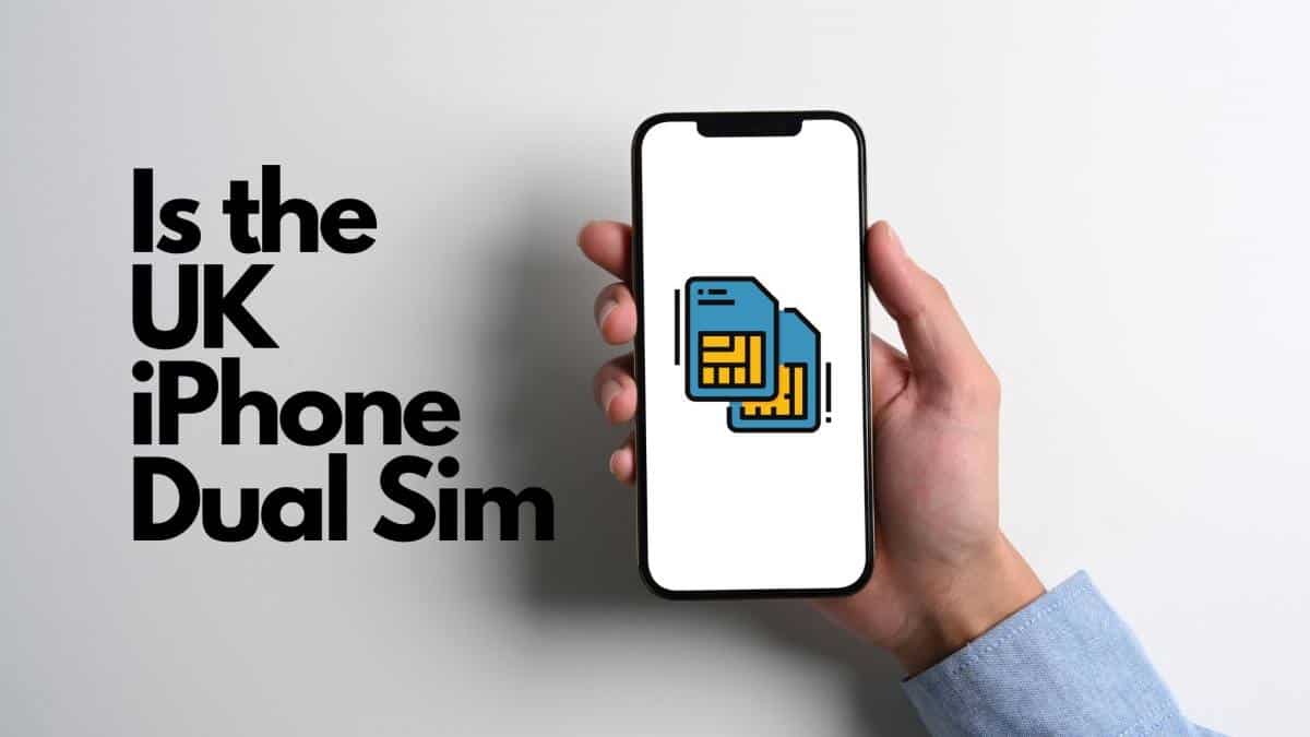 Is the UK iPhone Dual Sim