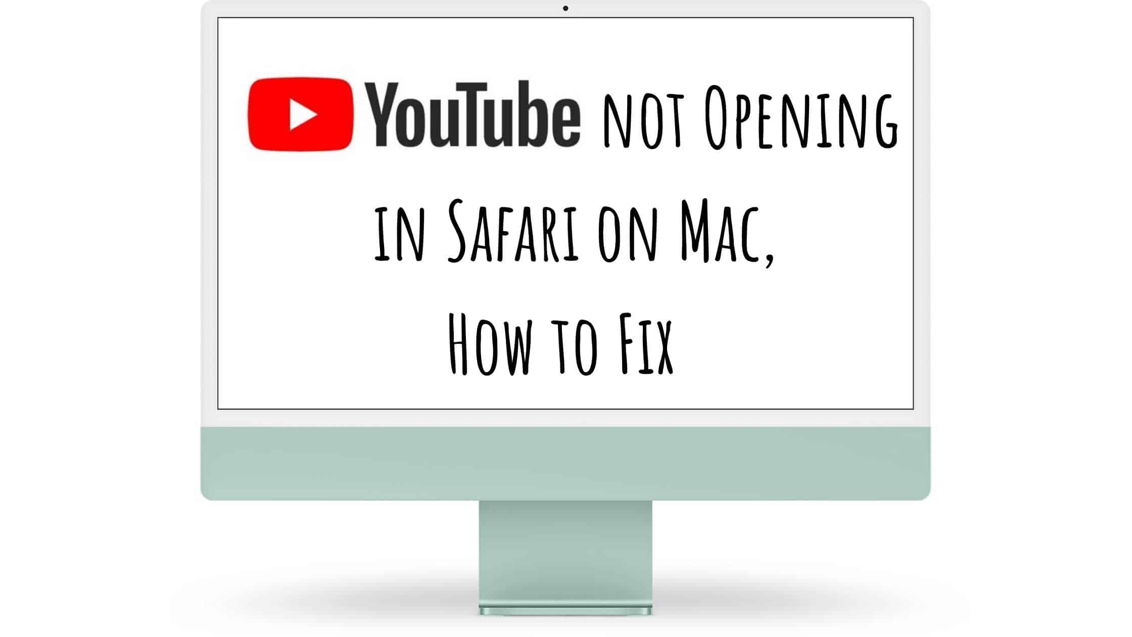 YouTube not Opening in Safari on Mac